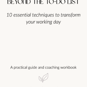 beyond the to do list